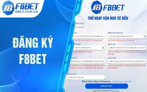 Hướng dẫn đăng ký F8Bet chi tiết mới nhất