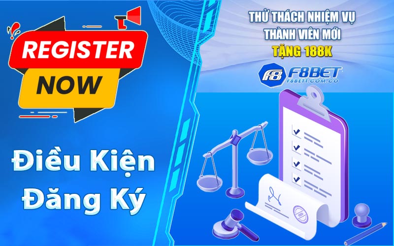 Hướng dẫn đăng ký F8Bet chi tiết mới nhất 5 Điều khoản và điều kiện đăng ký F8Bet