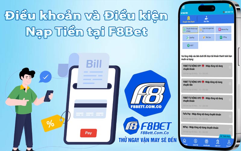Nạp tiền F8Bet và những thao tác giao dịch đơn giản 5 Điều khoản và điều kiện nap tiền F8Bet