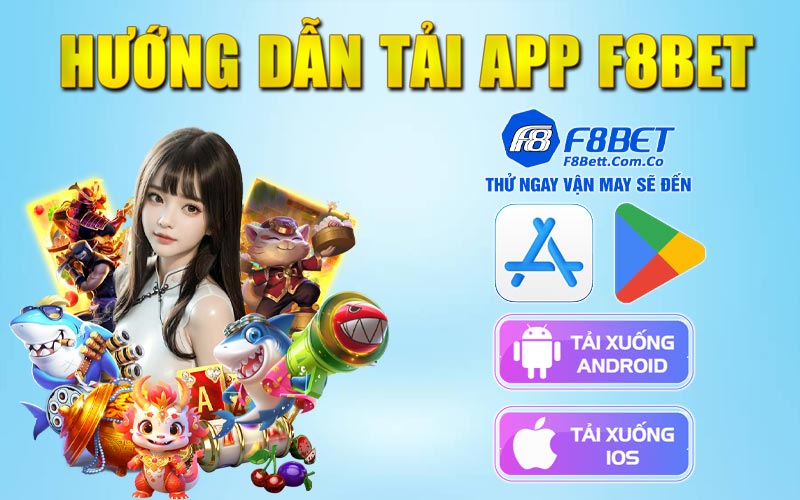 Tải app F8Bet - Hướng dẫn tải ứng dụng cho IOS và Android 7 Hướng dẫn tải app F8Bet cho IOS và Android