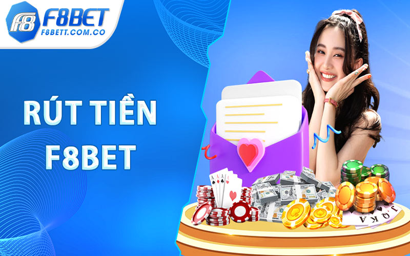 Hướng dẫn rút tiền F8Bet linh hoạt chỉ trong 3 phút